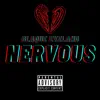 Blaque Eyeland - Nervous - Single